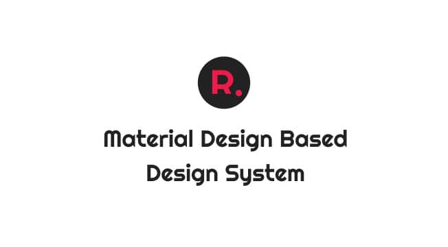 Material Design Based Design System